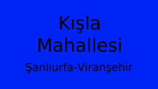 Kışla Mahallesi Thumbnail