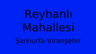 Reyhanlı Mahallesi Thumbnail