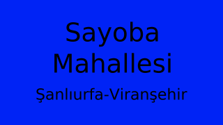 Sayoba Mahallesi Thumbnail