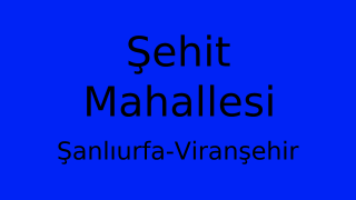 Şehit Mahallesi Thumbnail