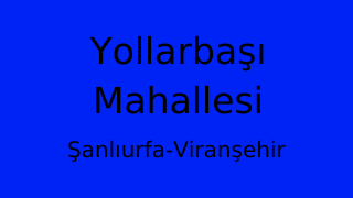 Yollarbaşı Mahallesi Thumbnail
