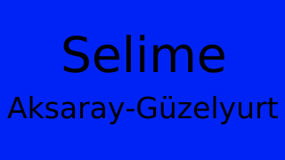 Selime, Güzelyurt, Aksaray Thumbnail