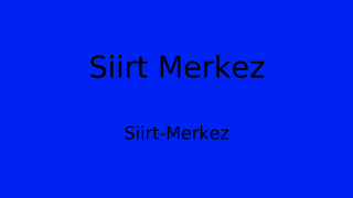 Siirt Merkez Belediyesi, Siirt Thumbnail