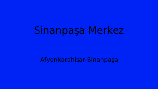Sinanpaşa Belediyesi, Afyonkarahisar Thumbnail