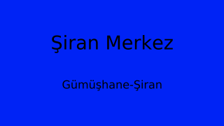 Şiran Belediyesi, Gümüşhane Thumbnail