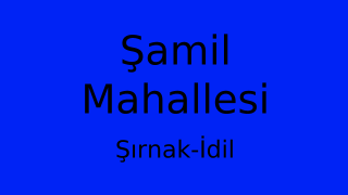 Şamil Mahallesi Thumbnail