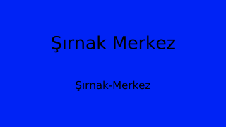 Şırnak Merkez Belediyesi, Şırnak Thumbnail