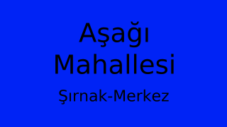 Aşağı Mahallesi Thumbnail