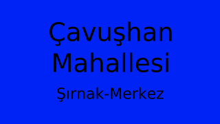 Çavuşhan Mahallesi Thumbnail