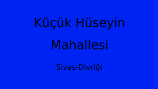 Küçük Hüseyin Mahallesi Thumbnail