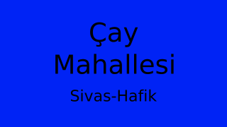 Çay Mahallesi Thumbnail