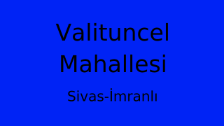 Valituncel Mahallesi Thumbnail