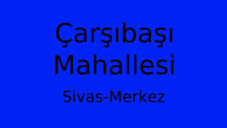 Çarşıbaşı Mahallesi Thumbnail