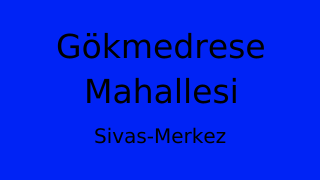 Gökmedrese Mahallesi Thumbnail