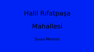 Halil Rıfatpaşa Mahallesi Thumbnail