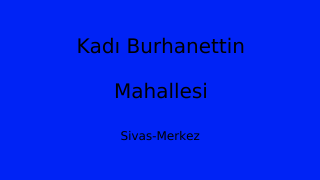 Kadı Burhanettin Mahallesi Thumbnail