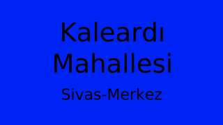 Kaleardı Mahallesi Thumbnail