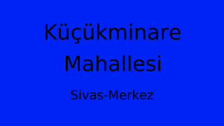 Küçükminare Mahallesi Thumbnail