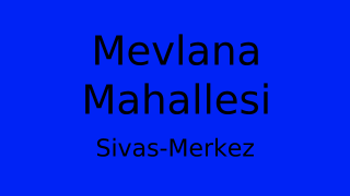 Mevlana Mahallesi Thumbnail