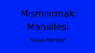 Mısmılırmak Mahallesi Thumbnail