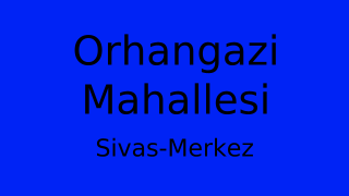 Orhangazi Mahallesi Thumbnail