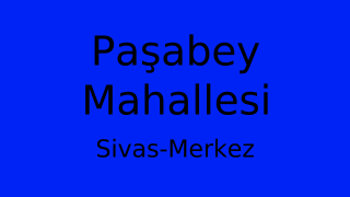 Paşabey Mahallesi Thumbnail
