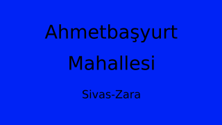 Ahmetbaşyurt Mahallesi Thumbnail