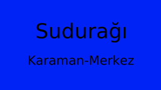 Sudurağı, Merkez, Karaman Thumbnail