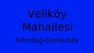 Veliköy Mahallesi Thumbnail