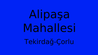 Alipaşa Mahallesi Thumbnail