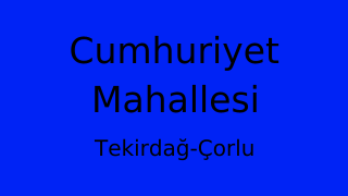 Cumhuriyet Mahallesi Thumbnail
