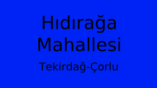Hıdırağa Mahallesi Thumbnail
