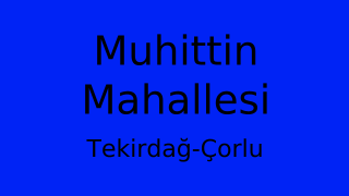 Muhittin Mahallesi Thumbnail