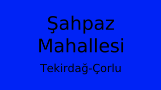 Şahpaz Mahallesi Thumbnail