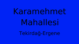 Karamehmet Mahallesi Thumbnail