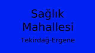 Sağlık Mahallesi Thumbnail