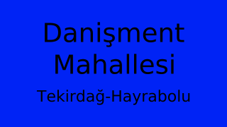 Danişment Mahallesi Thumbnail