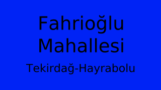 Fahrioğlu Mahallesi Thumbnail