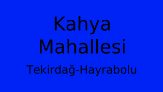 Kahya Mahallesi Thumbnail