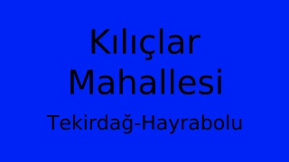 Kılıçlar Mahallesi Thumbnail