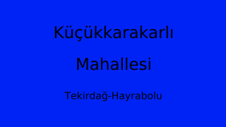 Küçükkarakarlı Mahallesi Thumbnail