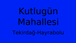 Kutlugün Mahallesi Thumbnail
