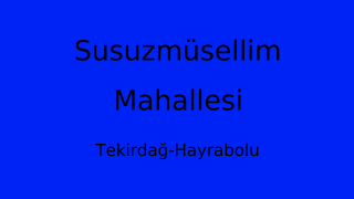 Susuzmüsellim Mahallesi Thumbnail