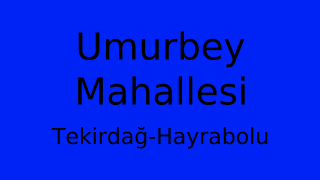 Umurbey Mahallesi Thumbnail