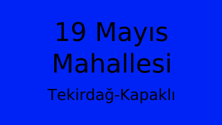 19 Mayıs Mahallesi Thumbnail