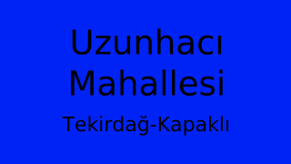 Uzunhacı Mahallesi Thumbnail