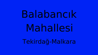 Balabancık Mahallesi Thumbnail