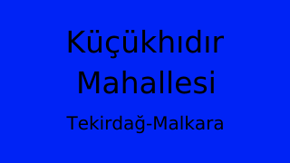 Küçükhıdır Mahallesi Thumbnail