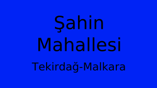 Şahin Mahallesi Thumbnail