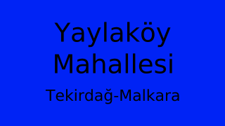 Yaylaköy Mahallesi Thumbnail